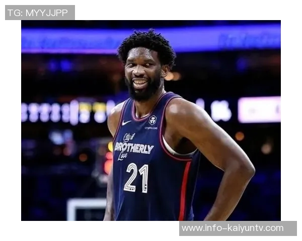 恩比德半场表现出色10投7中砍下19分助力球队进攻火力全开